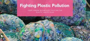 London Fighting Plastic Pollution