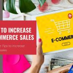 Tips to Organically Increase eCommerce Sales